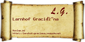Larnhof Graciána névjegykártya